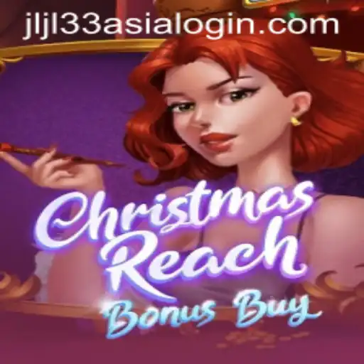 Discover the Thrill of ChristmasReachBonusBuy and Secure Your Spot with Jljl33 Asia Login
