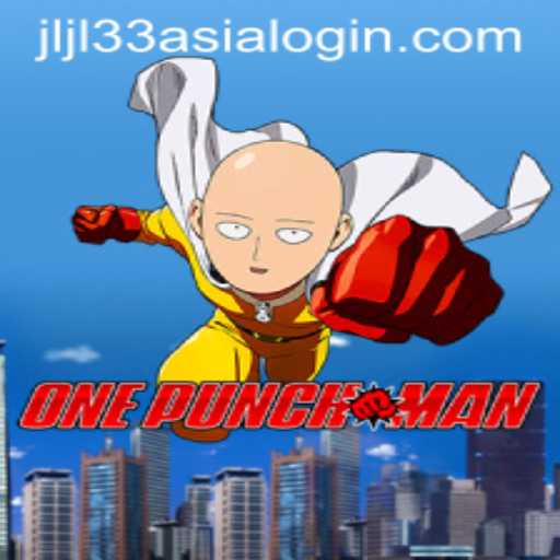 Discover the Exciting World of OnePunchMan: A Comprehensive Guide with Jljl33 Asia Login