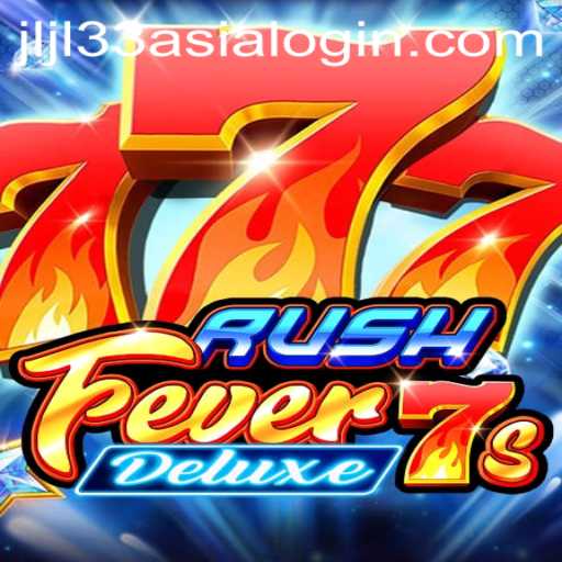 Exploring the Game: RushFever7sDeluxe and the Jljl33 Asia Login System